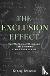Duncan, Kirsty - The Exclusion Effect