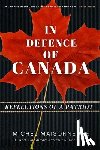 Maisonneuve, General - In Defence of Canada: Reflections of a Patriot