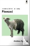 Spence, Andrew - Fleeced: Canadians Versus Their Banks