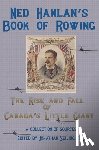  - Ned Hanlan's Book of Rowing