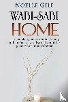 Gile, Noelle - WABI-SABI HOME