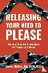 Butler, James - Releasing Your Need to Please