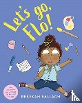 Ballagh, Rebekah - Let's Go, Flo!
