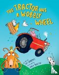 Saunders, Tim - The Tractor Has a Wobbly Wheel