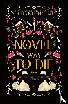 Holmes, Steffanie - A Novel Way to Die