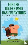 Golfwell, Team - For the Golfer Who Has Everything