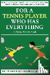 Miller, Bruce, Golfwell, Team - For a Tennis Player Who Has Everything