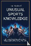 Miller, Bruce, Golfwell, Team - The Book of Unusual Sports Knowledge