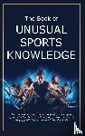 Miller, Bruce, Golfwell, Team - The Book of Unusual Sports Knowledge