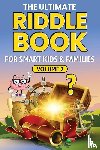 Miller, Bruce - THE ULTIMATE RIDDLE BOOK FOR SMART KIDS & FAMILIES Volume 2