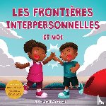 Laurent, Adrian - Les frontières interpersonnelles et moi