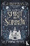 Holmes, Steffanie - The Castle of Spirit and Sorrow
