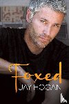 Hogan, Jay - Foxed
