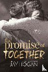 Hogan, Jay - The Promise of Together