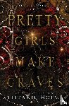 Holmes, Steffanie - Pretty Girls Make Graves