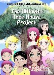 Nelson, Gary M - The Ultimate Tree House Project
