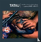 Mallon, Sean, Thomas, Nicholas, Brunt, Peter - Tatau: Samoan Tattoo, New Zealand Art, Global Culture