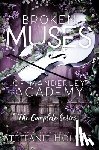 Holmes, Steffanie - Broken Muses of Manderley Academy