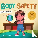 Laurent, Adrian - Body Safety Book for Kids