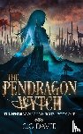 Davie, C. C. - The Pendragon Wytch