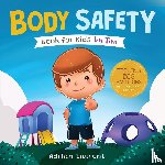 Laurent, Adrian - Body Safety Book for Kids by Tim