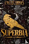 Rhodes, Colette - Superbia