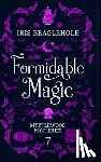 Beaglehole, Iris - Formidable Magic