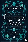 Beaglehole, Iris - Unspeakable Magic