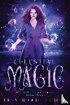 Beaglehole, Iris - Celestial Magic
