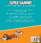 Hall, Josh - Super Sammy! (A Tale For Type 1 Superheroes)