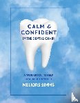 Simms, Meliors - Calm & Confident in the Dental Chair