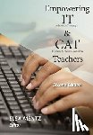Mentz, Elsa - Empowering IT and CAT Teachers: Second Edition