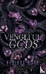 Rose, Elliott - Vengeful Gods