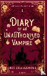 Beaglehole, Iris - Diary of an Unauthorised Vampire