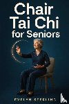 Sterling, Evelyn - Chair Tai Chi for Seniors