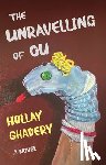 Ghadery, Hollay - The Unravelling of Ou