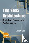 V. Das, Vinu - The SaaS Architecture: Scalable, Secure, and Performance
