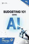 Lebouthillier, Eric - Budgeting 101 using AI