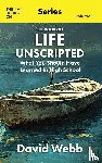 Webb, David - The Book On Life Unscripted