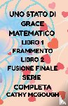 McGough, Cathy - Uno Stato Di Grace Matematico Libro 1 E 2 Serie Completa Italian Edition
