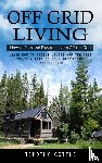 Cottle, Timothy - Off Grid Living