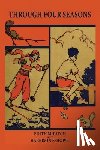 Patch, Edith M, Howe, Harrison E - Through Four Seasons (Nature and Science Readers)