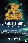 Bloomer, Ainsley - A Viking Legend