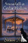 Trott, Susan - Snowfall at Cedar Hollow: A Cedar Hollow Love Story