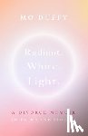 Duffy Cobb, Mo - Radiant. White. Light.: A Divorce Memoir in Poems and Stories