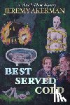 Akerman, Jeremy - Best Served Cold