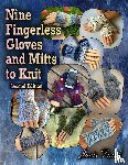 Frank, Janis - Nine Fingerless Gloves and Mitts to Knit