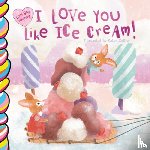 Tales, Taffy - I Love You Like Ice Cream 7x7