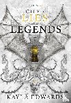 Edwards, Kayla - City of Lies and Legends