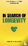Murdock, Shelley A. - In Search of Longevity